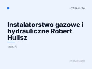 Instalatorstwo gazowe i hydrauliczne Robert Hulisz