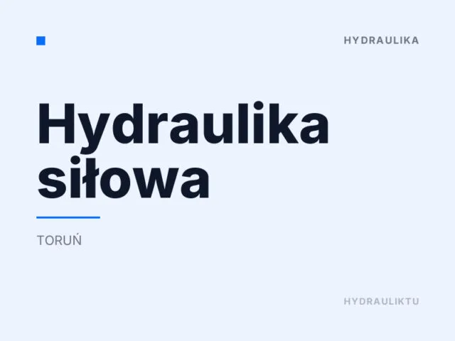 Hydraulika siłowa