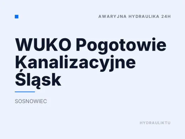 WUKO Pogotowie Kanalizacyjne Śląsk