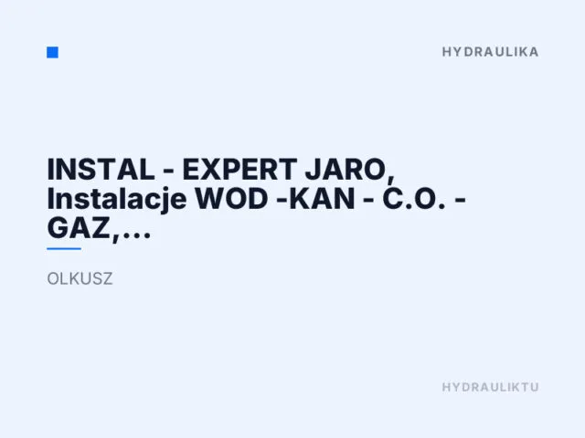 INSTAL – EXPERT JARO, Instalacje WOD -KAN – C.O. – GAZ, Montaż kotłów, serwis. Jarosław Piątek