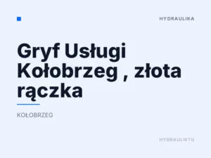 Gryf Usługi Kołobrzeg , złota rączka