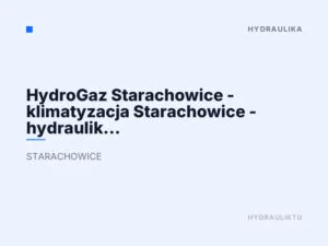 HydroGaz Starachowice – klimatyzacja Starachowice – hydraulik – instalacje hydrauliczne – instalacje gazowe –
