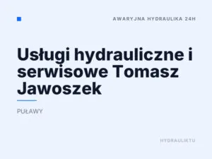 Usługi hydrauliczne i serwisowe Tomasz Jawoszek