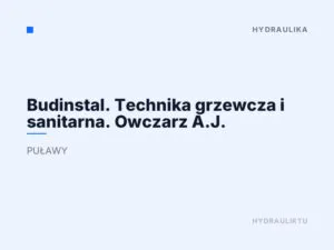 Budinstal. Technika grzewcza i sanitarna. Owczarz A.J.
