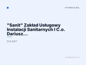 „Sanit” Zakład Usługowy Instalacji Sanitarnych I C.o. Dariusz Górski