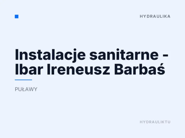 Instalacje sanitarne – Ibar Ireneusz Barbaś