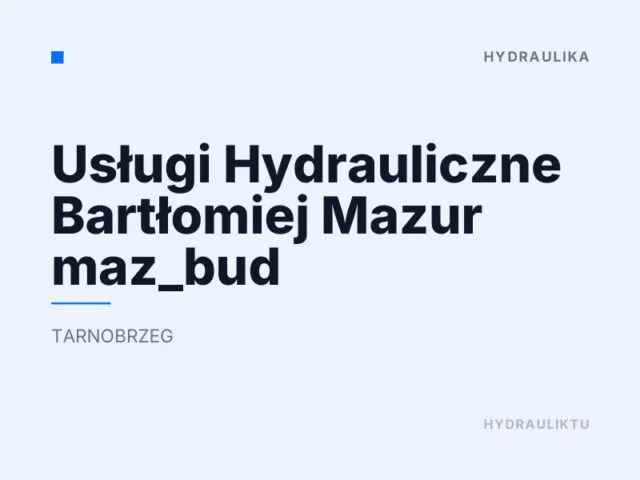 Usługi Hydrauliczne Bartłomiej Mazur maz_bud