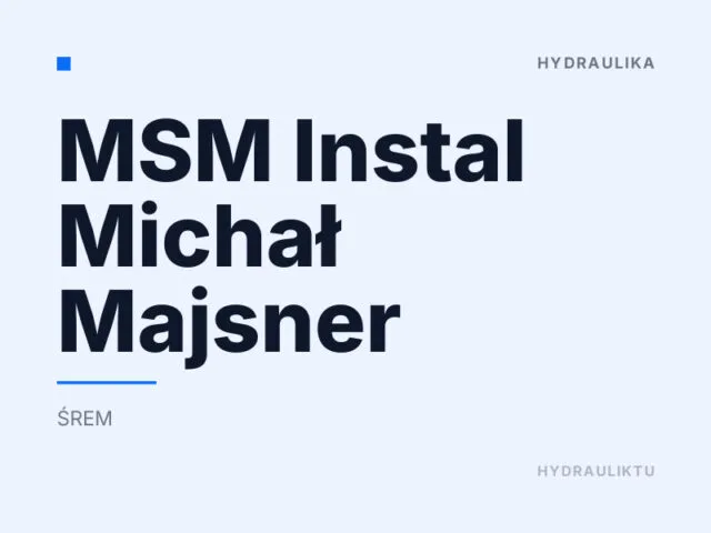 MSM Instal Michał Majsner