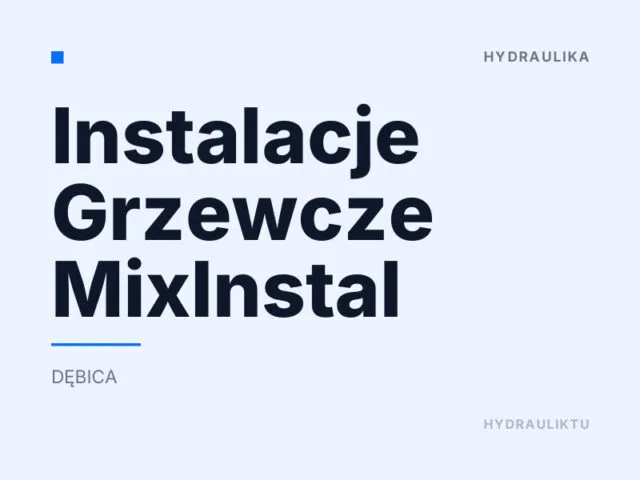 Instalacje Grzewcze MixInstal