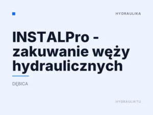 INSTALPro – zakuwanie węży hydraulicznych