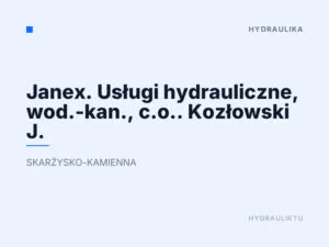 Janex. Usługi hydrauliczne, wod.-kan., c.o.. Kozłowski J.