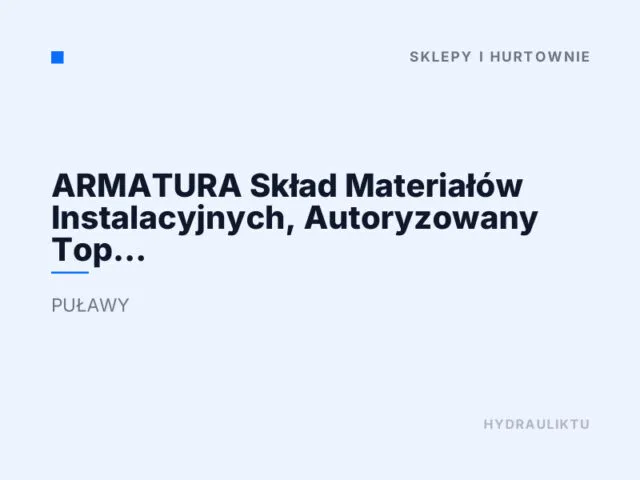 ARMATURA Skład Materiałów Instalacyjnych, Autoryzowany Top Partner Buderus