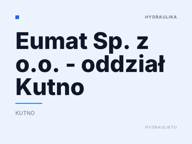 Eumat Sp. z o.o. – oddział Kutno