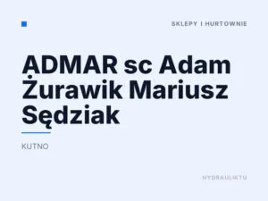 ADMAR sc Adam Żurawik Mariusz Sędziak