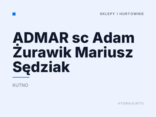 ADMAR sc Adam Żurawik Mariusz Sędziak