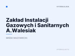 Zakład Instalacji Gazowych i Sanitarnych A.Walesiak