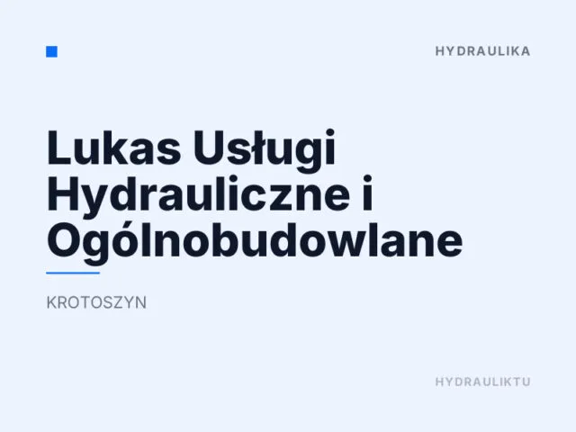 Lukas Usługi Hydrauliczne i Ogólnobudowlane
