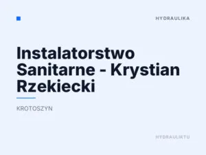 Instalatorstwo Sanitarne – Krystian Rzekiecki