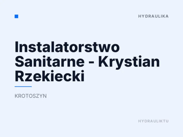 Instalatorstwo Sanitarne – Krystian Rzekiecki
