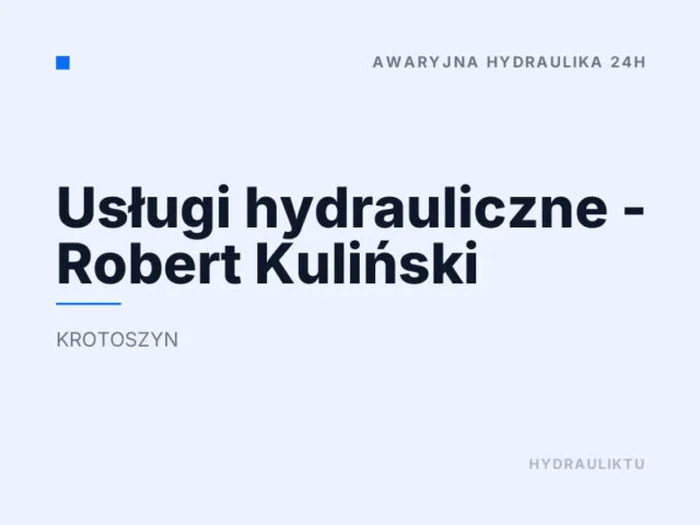 Usługi hydrauliczne – Robert Kuliński