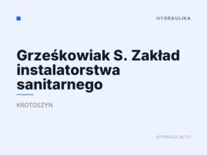 Grześkowiak S. Zakład instalatorstwa sanitarnego