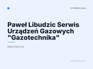 Paweł Libudzic Serwis Urządzeń Gazowych „Gazotechnika”