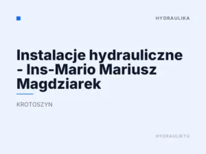 Instalacje hydrauliczne – Ins-Mario Mariusz Magdziarek