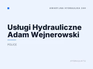 Usługi Hydrauliczne Adam Wejnerowski