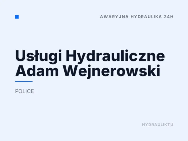 Usługi Hydrauliczne Adam Wejnerowski