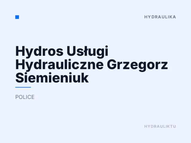 Hydros Usługi Hydrauliczne Grzegorz Siemieniuk