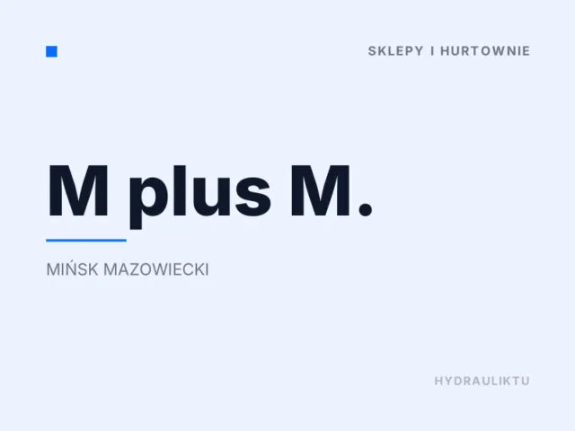 M plus M.