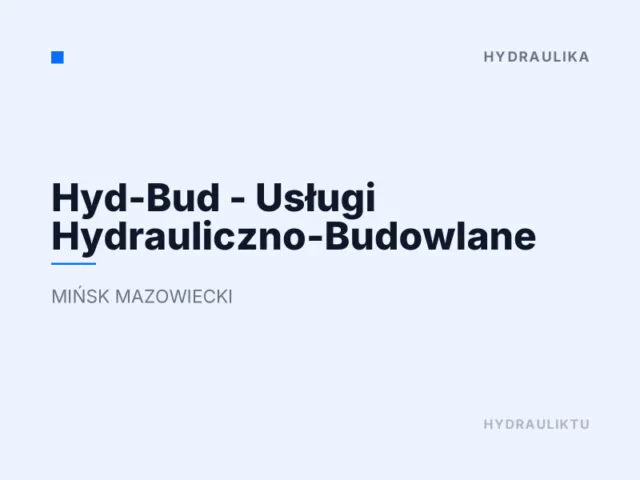 Hyd-Bud – Usługi Hydrauliczno-Budowlane