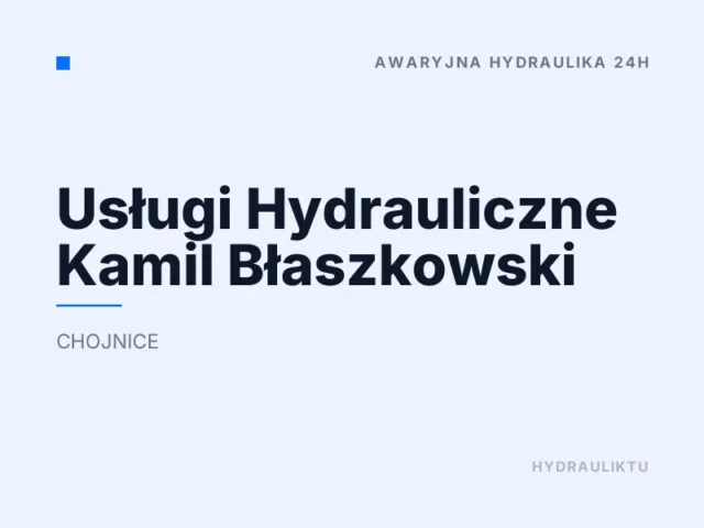Usługi Hydrauliczne Kamil Błaszkowski