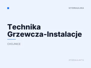 Technika Grzewcza-Instalacje