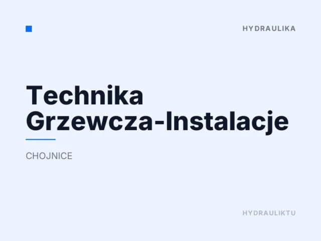 Technika Grzewcza-Instalacje