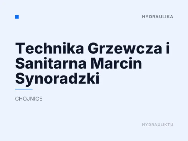 Technika Grzewcza i Sanitarna Marcin Synoradzki