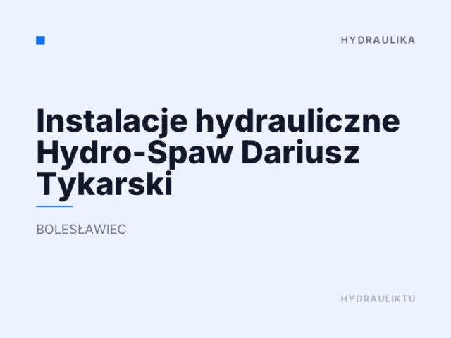 Instalacje hydrauliczne Hydro-Spaw Dariusz Tykarski
