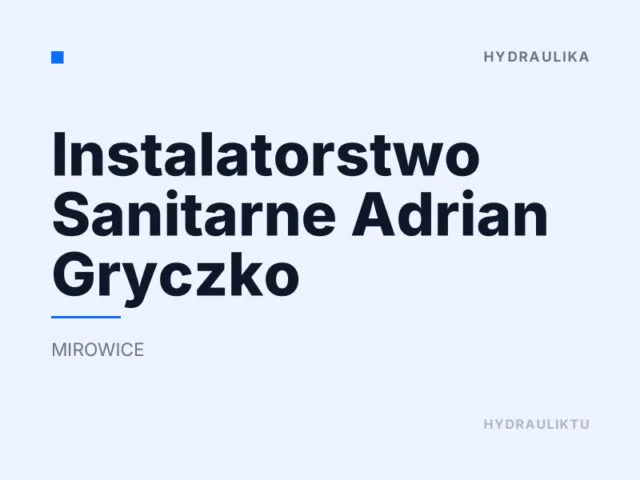 Instalatorstwo Sanitarne Adrian Gryczko