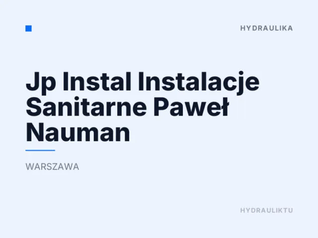Jp Instal Instalacje Sanitarne Paweł Nauman