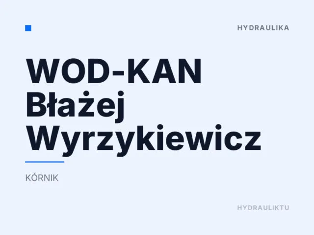WOD-KAN Błażej Wyrzykiewicz