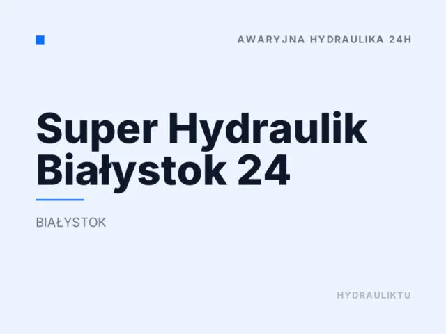 Super Hydraulik Białystok 24