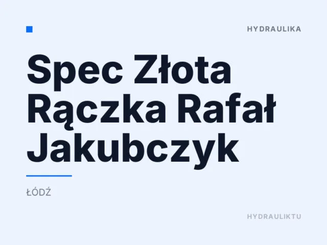 Spec Złota Rączka Rafał Jakubczyk