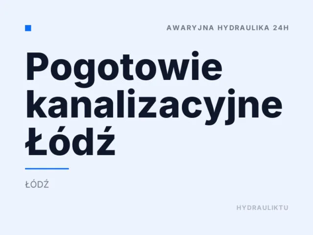Pogotowie kanalizacyjne Łódź