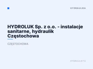 HYDROLUK Sp. z o.o. – instalacje sanitarne, hydraulik Częstochowa