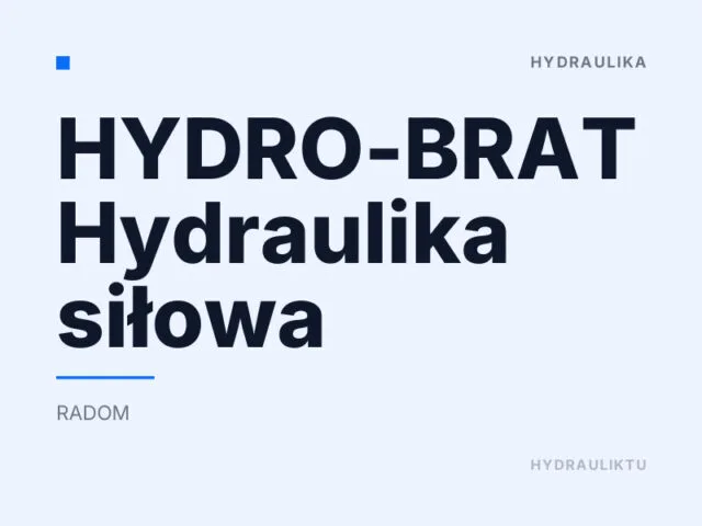 HYDRO-BRAT Hydraulika siłowa